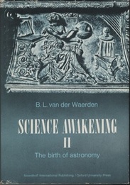 Science Awakening : Vol. 2 The Birth of Astronomy 