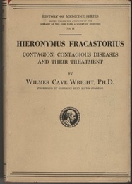 HIERONYMUS FRACASTORIS Contagion、 Contagious Diseases and their Treatment  