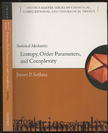Statistical Mechanics : Entropy, Order Parameters and Complexity : 1st Edition (Soft)  