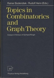 Topics in Combinatorics and Graph Theory Essays in Honour of Gerhard Ringel 