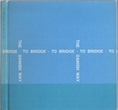 To Bridge - the Danish Way (英) デンマークの橋 