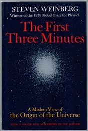 The First Three Minutes (Soft) A Modern View of the Origin of the Universe (英) 宇宙創成はじめの3分間
