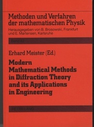 Modern Mathematical Methods in Diffraction Theory and its Applications in Engineering Proceedings of the Sommerfeld ’96 Workshop、 Freudenstadt、 Sept. 30 - Oct. 4、1996 