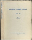 Algebraic Number Theory : Kyoto、 1976 Papers contributed for the Kyoto International Symposium、 1976 