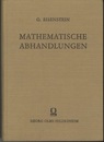 Mathematische Abhandlungen Besonders aus dem Gebiete der Hoheren Arithmetik und der Elliptischen Funktionen 