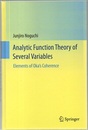 Analytic Function Theory of Several Variables (Hard) Elements of Oka’s Coherence (英) 多変数解析関数論：学部生へおくる岡の連接定理