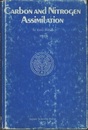 Carbon and nitrogen assimilation Reproduction of original text with translation by Howard Gest and Robert K. Togasaki 炭素及び窒素の同化作用 