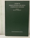 Guide to Design Criteria for Metal Compression Members : 2nd Edition  