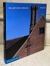 Arts and Crafts Architecture (英) アーツ・アンド・クラフツ建築 
