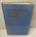 Wandering in the Fields Festschrift for Professor Kazuhiko Nishijima (西島和彦) on the Occasion of His 60th Birthday 