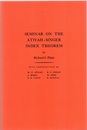 Seminar on the Atiyah-Singer Index Theorem  