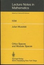 Orlicz Spaces and Modular Spaces  