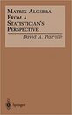 Matrix Algebra From a Statistician's Perspective (Hard)  