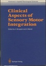 Clinical Aspects of Sensory Motor Integration  