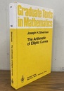 The Arithmetic of Elliptic Curves : 1st Edition (Hard) (英) 楕円曲線の数論 