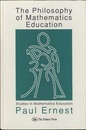 The Philosophy of Mathematics Education (Hard)  