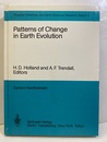 Patterns of Change in Earth Evolution Report of the Dahlem Workshop on Patterns of Change in Earth Evolution 