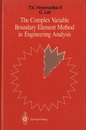 The Complex Variable Boundary Element Method in Engineering Analysis  