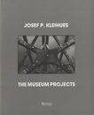 Josef P. Kleihues : The Museum Projects (英) ヨーゼフ・パウル・クライフス：美術館建築 