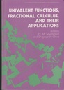 Univalent Functions Fractional Calculus & Their Applications  