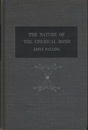 The Nature of the Chemical Bond : 3rd Edition And the Structure of Molecules and Crystals; an Introduction to Modern Structural Chemistry 