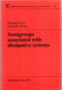 Semigroups Associated with Dissipative Systems  