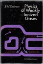 Physics of Weakly Ionized Gases Problems and Solutions 