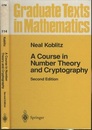 A Course in Number Theory and Cryptography : 2nd Edition (Hard) (英) 数論アルゴリズムと楕円暗号理論入門 
