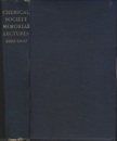 Memorial Lectures Delivered before the Chemical Society : Vol. 1- 2 (1)1893-1900、 (2)1901-1913 