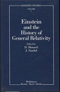 Einstein and the History of General Relativity Based on the Proceedings of the 1986 Osgood Hill Conference, North Andover,  Massachusetts 8-11 May 1986 