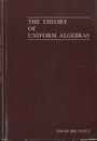 The Theory of Uniform Algebras  