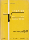 Was heisst und zu welchem Ende baut man Kommunaltheater (独) 劇場建築 