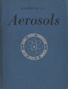 Handbook on Aerosols Chapters from the Summary Technical Report of Division 10、 National Defense Research Committee 