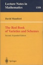 The Red Book of Varieties and Schemes : 2nd Expanded Edition Includes the Michigan Lectures (1974) on Curves and their Jacobians (英) 代数幾何学講義