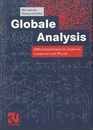 Globale Analysis (Soft) Differentialformen in Analysis, Geometrie und Physik 