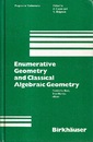 Enumerative Geometry and Classical Algebraic Geometry (Hard)  