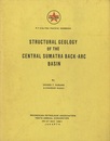 Structural Geology of the Central Sumatra Back-Arc Basin Indonesian Petroleum Association 10th Annual Convention 26-27 May 1981、 Jakarta 