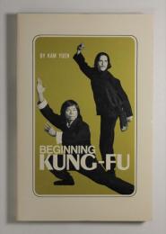 BEGINNING KUNG-FU