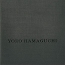 浜口陽三展 モノクローム作品を中心として　YOZO HAMAGUCHI