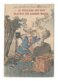 （仏）Les Contes du vieux Japon / No. 4: Le veillard qui fait fleurir les arbres morts　Tales from Old Japan / No. 4: Hanasaka Jiisan