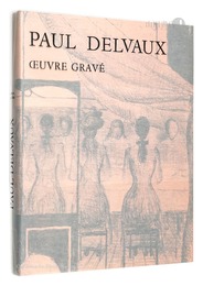 （仏）ポール・デルヴォー 版画レゾネ