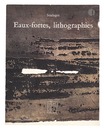 スーラージュ リトグラフ作品集 1952-1973　Soulages Eaux-fortes,lithographies
