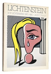 （英）ロイ・リキテンスタイン 1970-1980　ROY LICHTENSTEIN 1970-1980