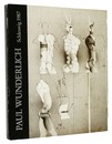 （独）パウル・ヴンダーリッヒ 版画とマルチプル展 1948-1987　Paul Wunderlich Graphik und Multiples 1948-1987