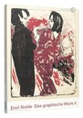 （独）エミール・ノルデ 版画レゾネ II 1906-37　Emil Nolde Das graphische Werk II