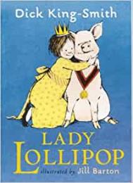 Lady Lollipop （英書・児童書）「かしこいブタのロリポップ」