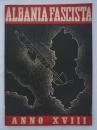 [伊]　Albania fascista, ANNO XVIII