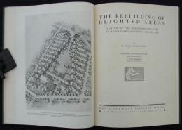 [英]THE REBUILDING OF BLIGHTED AREAS　