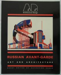 [英]　RUSSIAN AVANT-GARDE ART AND ARCHITECTURE　