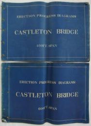 [英]　Erection Progress Diagrams Castleton Bridge,　400FT.SPAN/600FT.SPAN